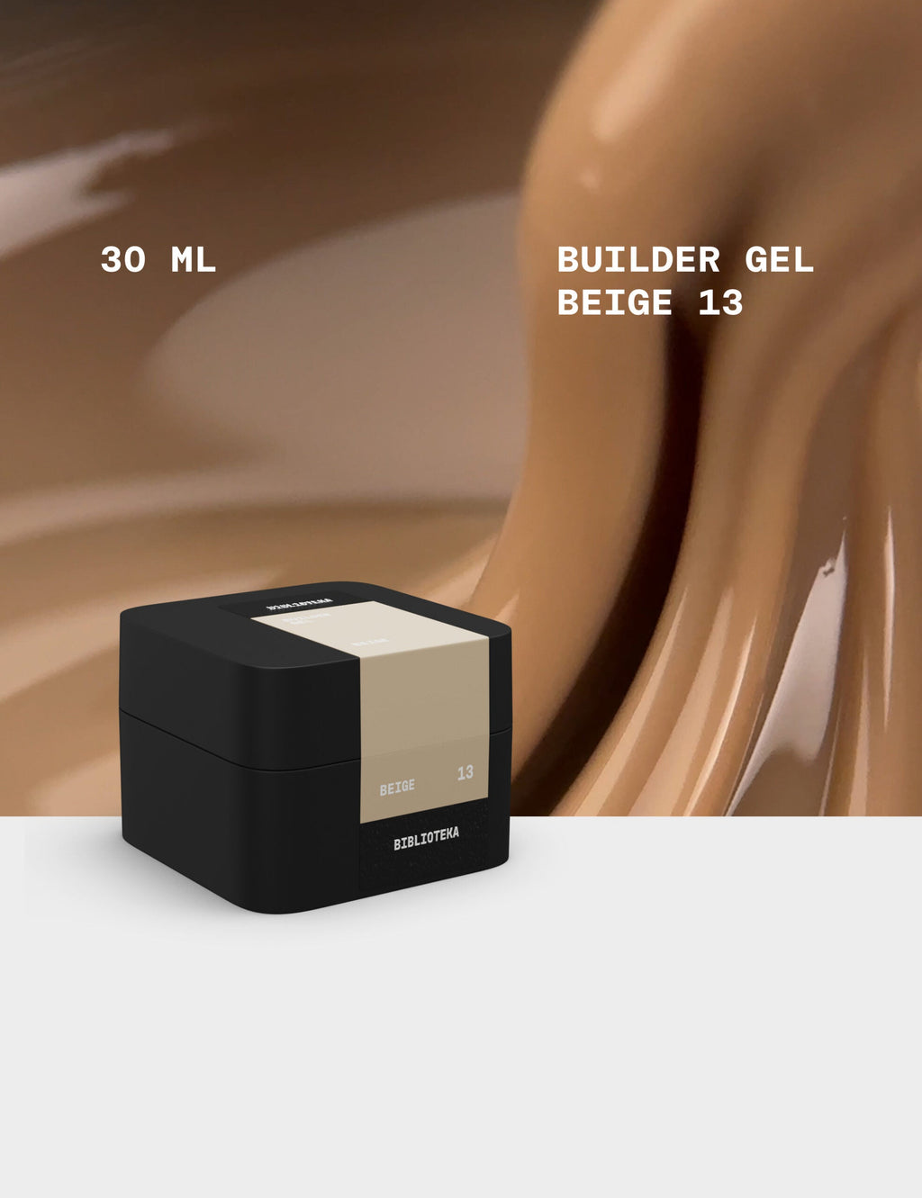 BIBLIOTEKA Builder Gel № 13 Beige, 30 ml
