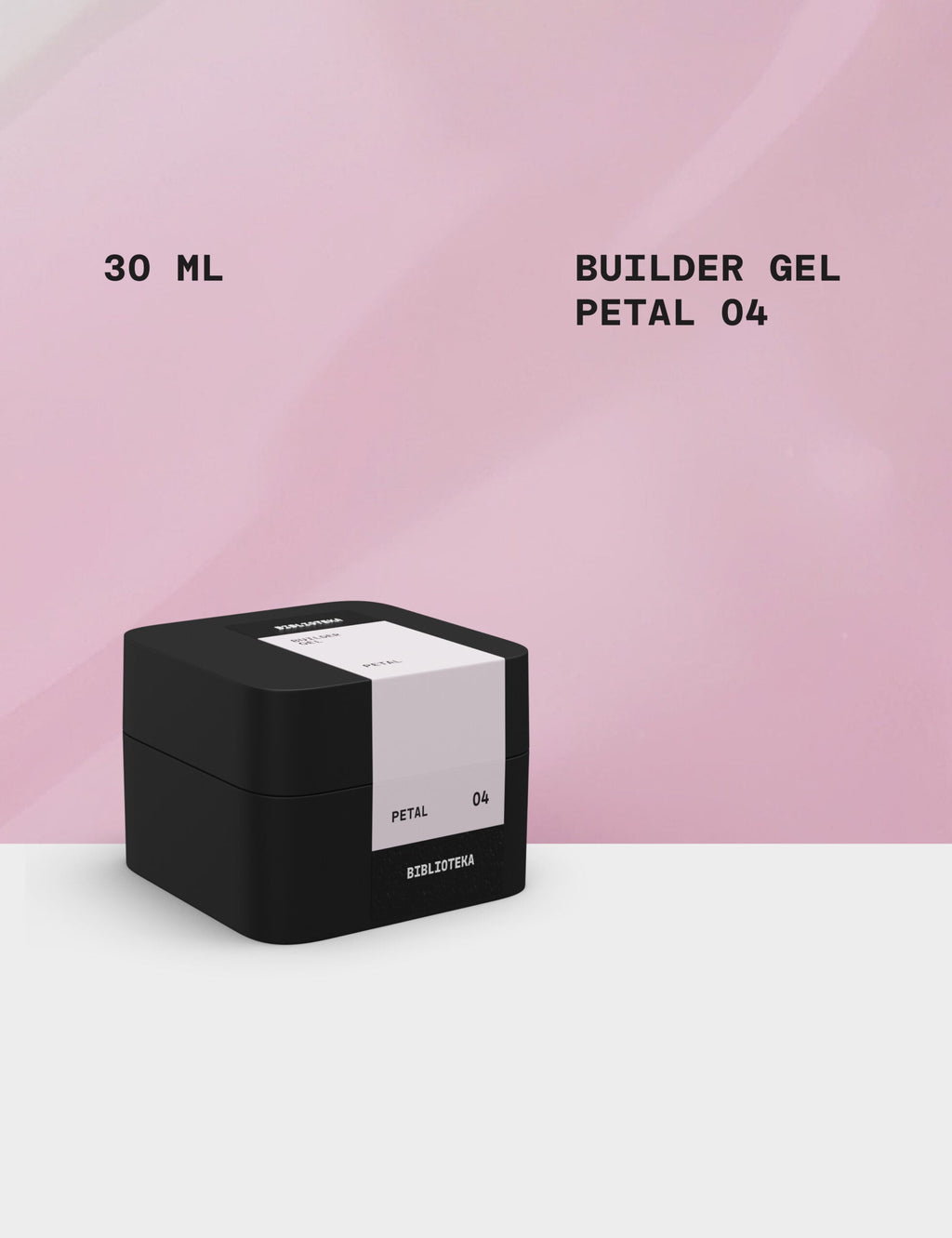 BIBLIOTEKA Builder Gel № 04 Petal  - Rosa suave, 30 ml