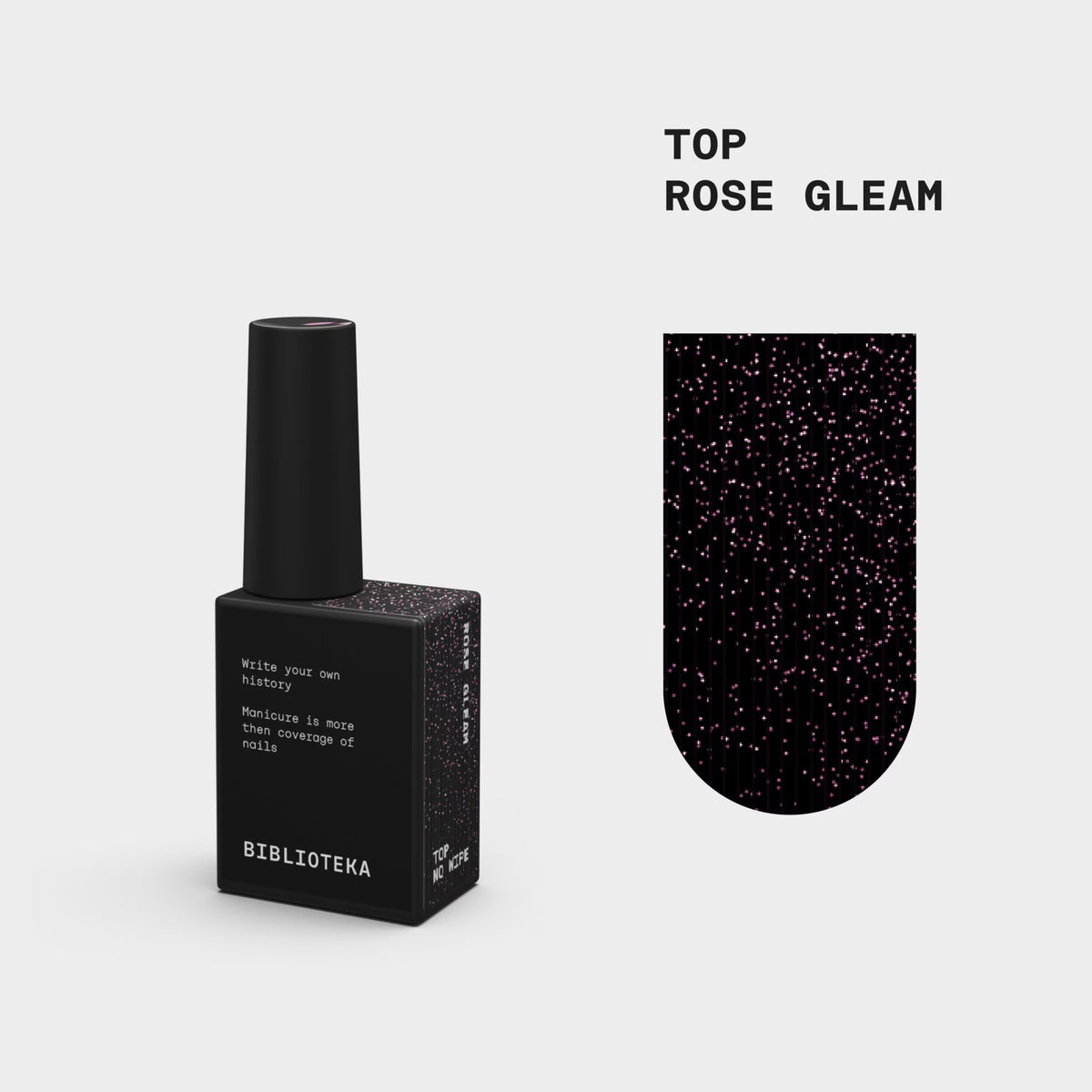 BIBLIOTEKA “ROSE GLEAM” TOP COAT SIN CAPA PEGAJOSA CON FILTRO UV , 10 ML